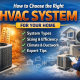 How to Choose the Right HVAC System